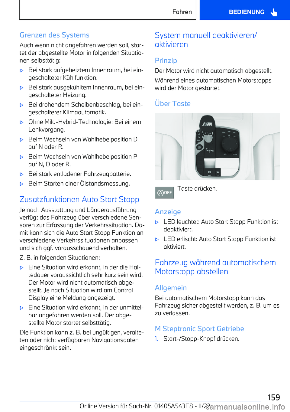 BMW X5 M 2022  Betriebsanleitungen (in German) Grenzen des Systems
Auch wenn nicht angefahren werden soll, star
