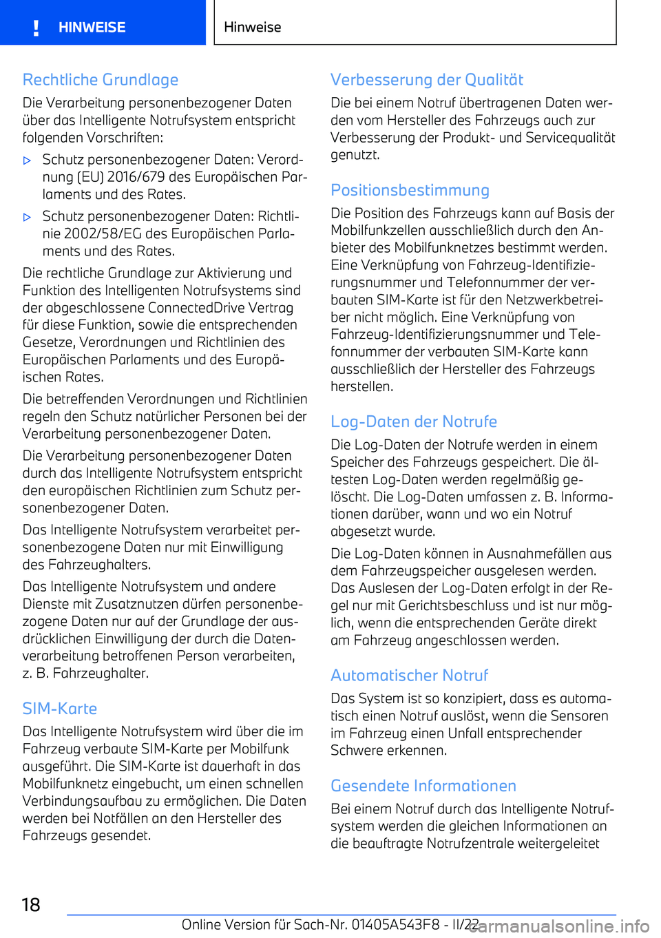BMW X5 M 2022  Betriebsanleitungen (in German) Rechtliche Grundlage
Die Verarbeitung personenbezogener Daten
