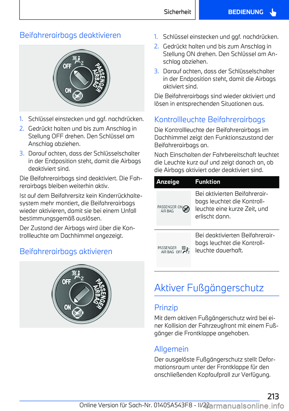 BMW X5 M 2022  Betriebsanleitungen (in German) Beifahrerairbags deaktivieren1.Schl