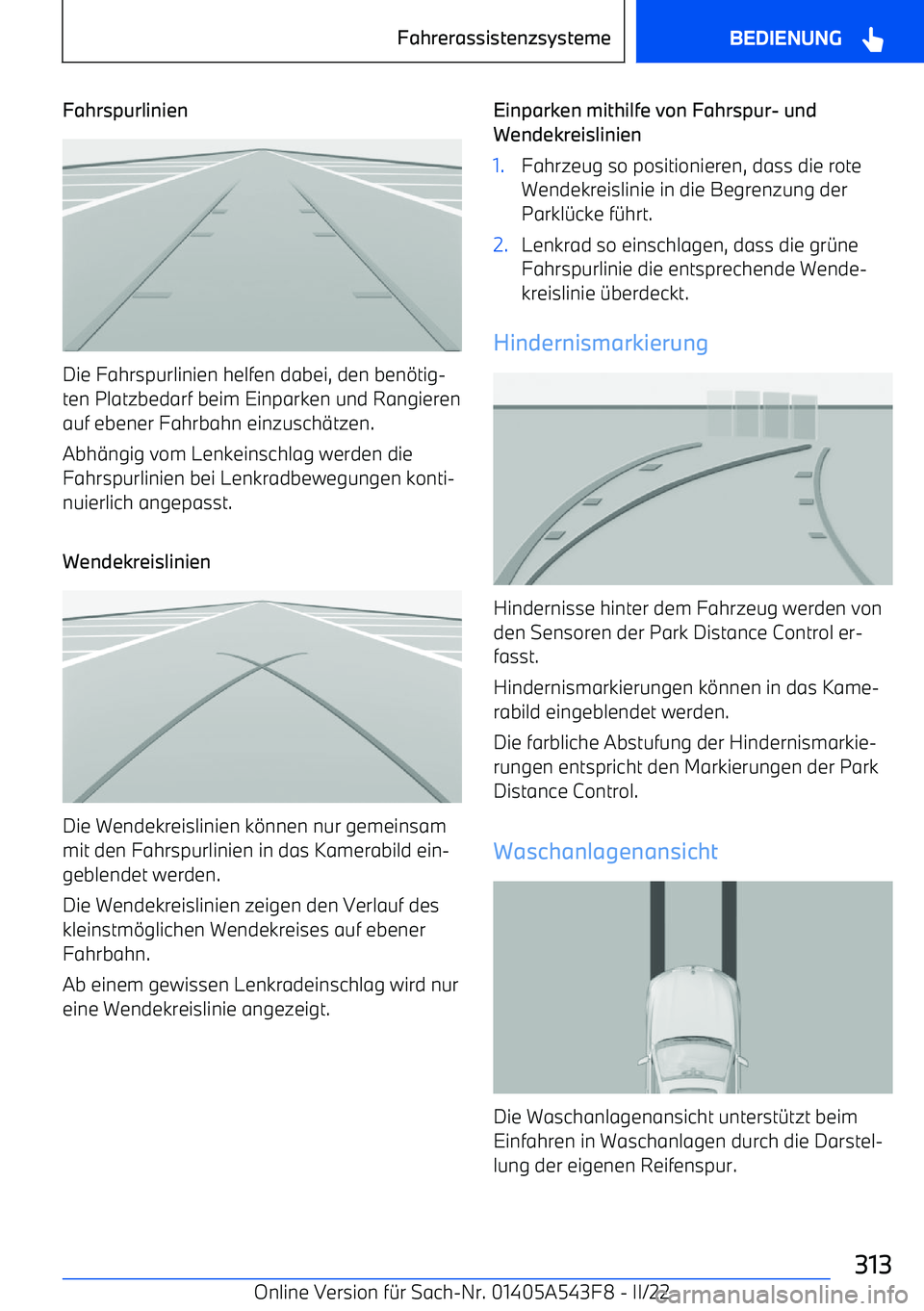 BMW X5 M 2022  Betriebsanleitungen (in German) Fahrspurlinien
Die Fahrspurlinien helfen dabei, den ben