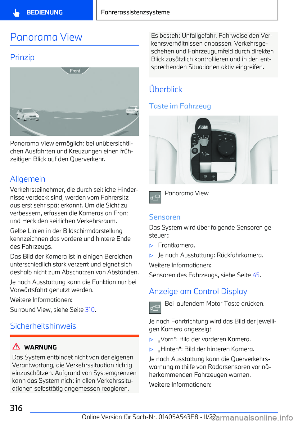BMW X5 M 2022  Betriebsanleitungen (in German) Panorama View
Prinzip
Panorama View erm