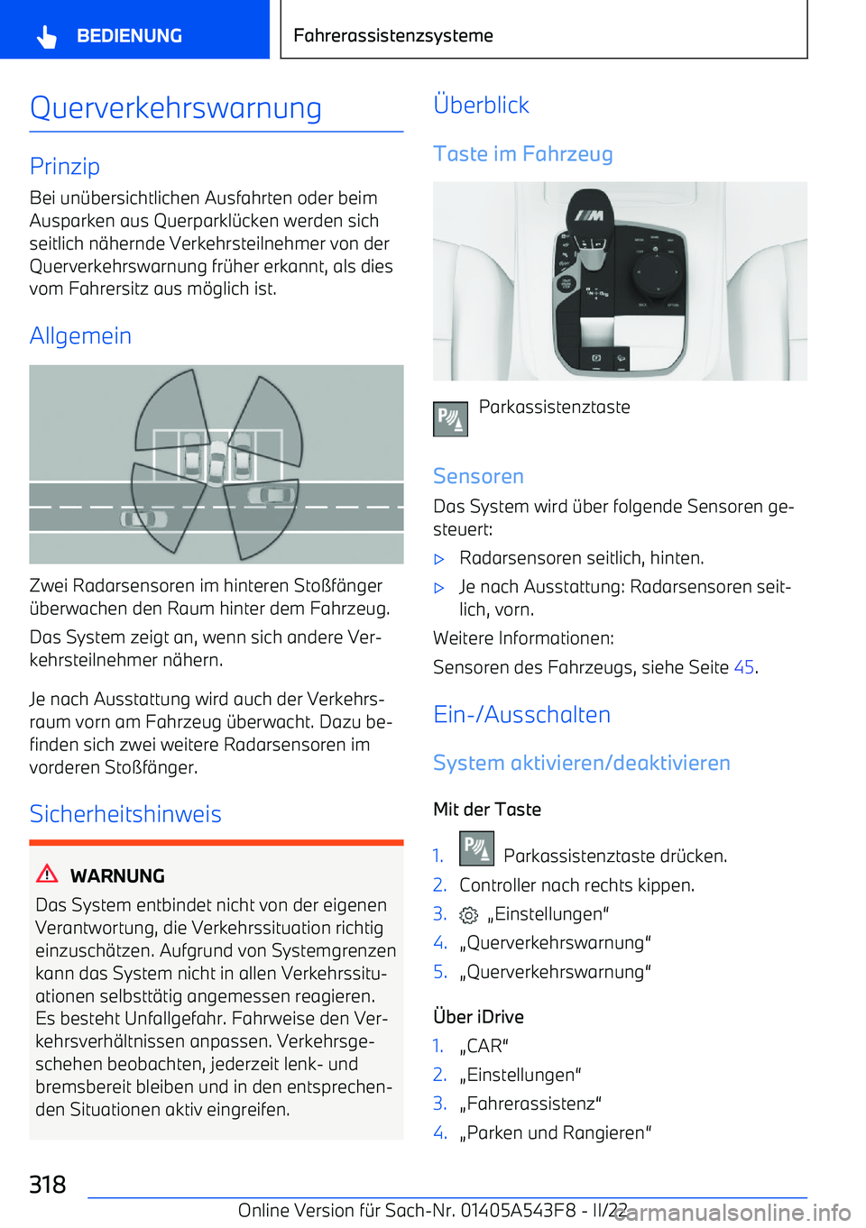 BMW X5 M 2022  Betriebsanleitungen (in German) Querverkehrswarnung
PrinzipBei un