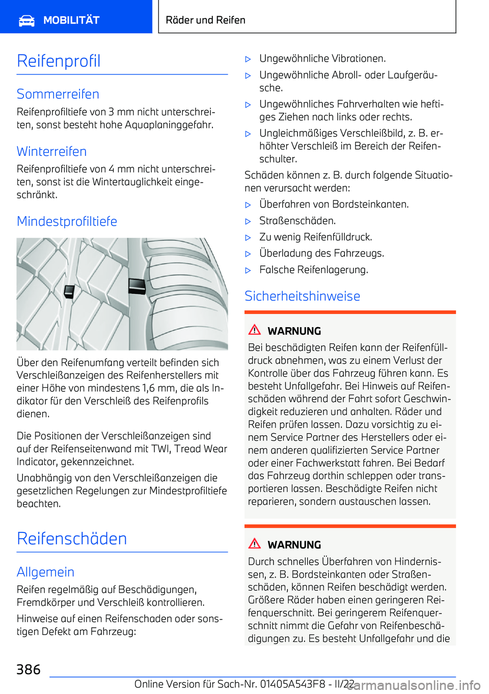 BMW X5 M 2022  Betriebsanleitungen (in German) Reifenprofil
SommerreifenReifenprofiltiefe von 3 mm nicht unterschrei
