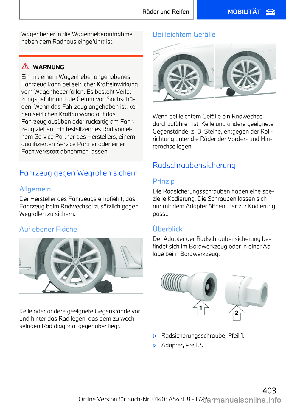 BMW X5 M 2022  Betriebsanleitungen (in German) Wagenheber in die Wagenheberaufnahmeneben dem Radhaus eingef