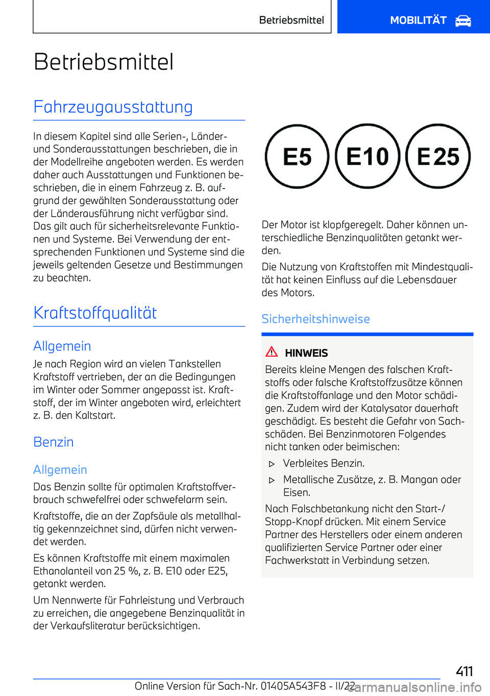 BMW X5 M 2022  Betriebsanleitungen (in German) BetriebsmittelFahrzeugausstattung
In diesem Kapitel sind alle Serien
