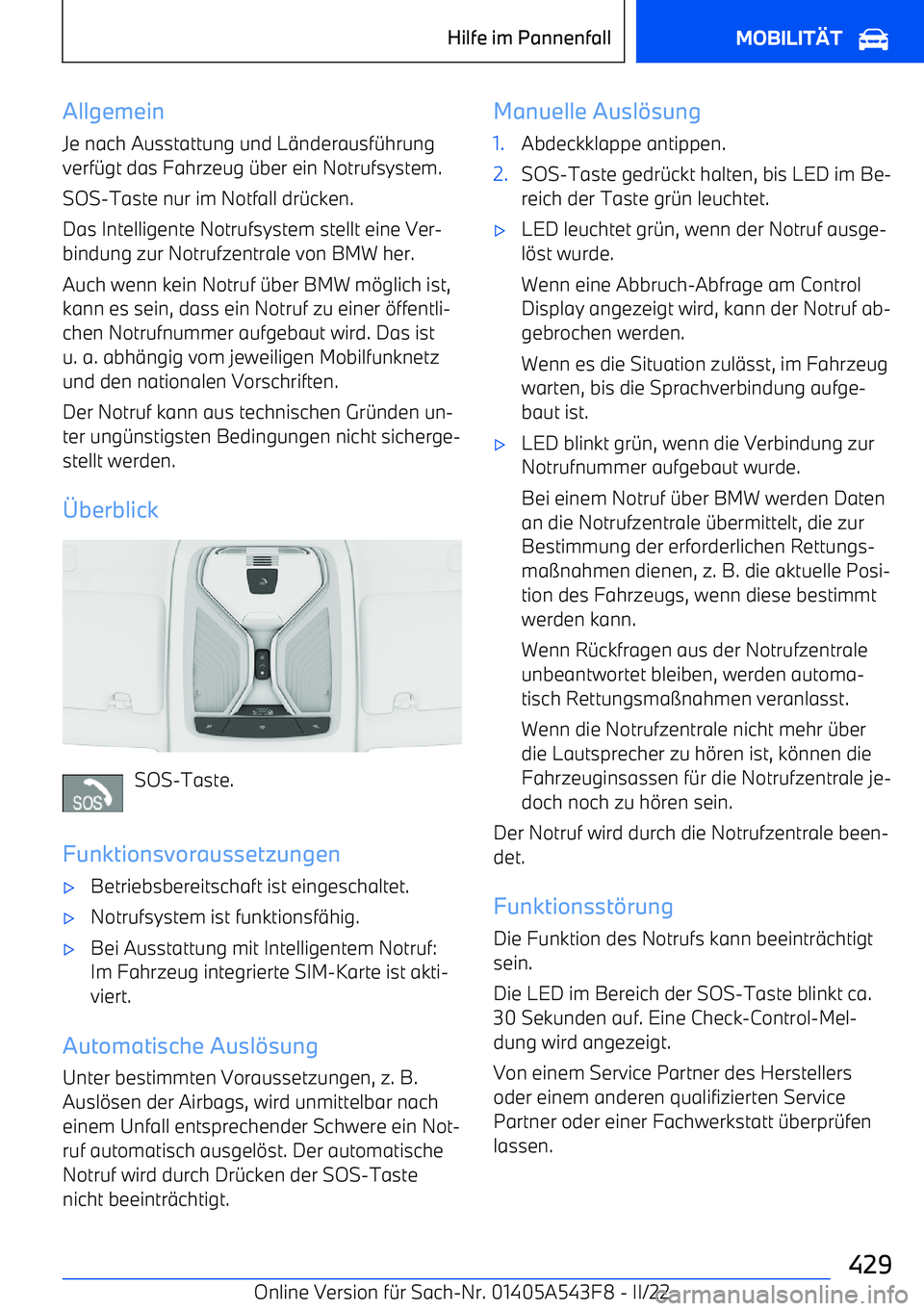 BMW X5 M 2022  Betriebsanleitungen (in German) Allgemein
Je nach Ausstattung und L