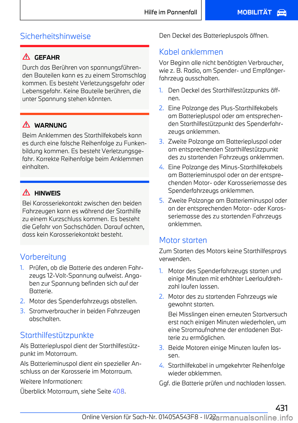 BMW X5 M 2022  Betriebsanleitungen (in German) Sicherheitshinweise
GEFAHR
Durch das Ber