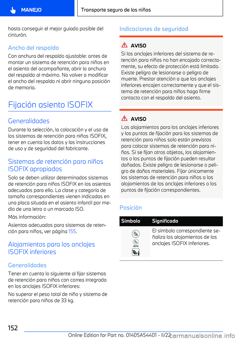 BMW X5 M 2022  Manuales de Empleo (in Spanish) hasta conseguir el mejor guiado posible delcintur