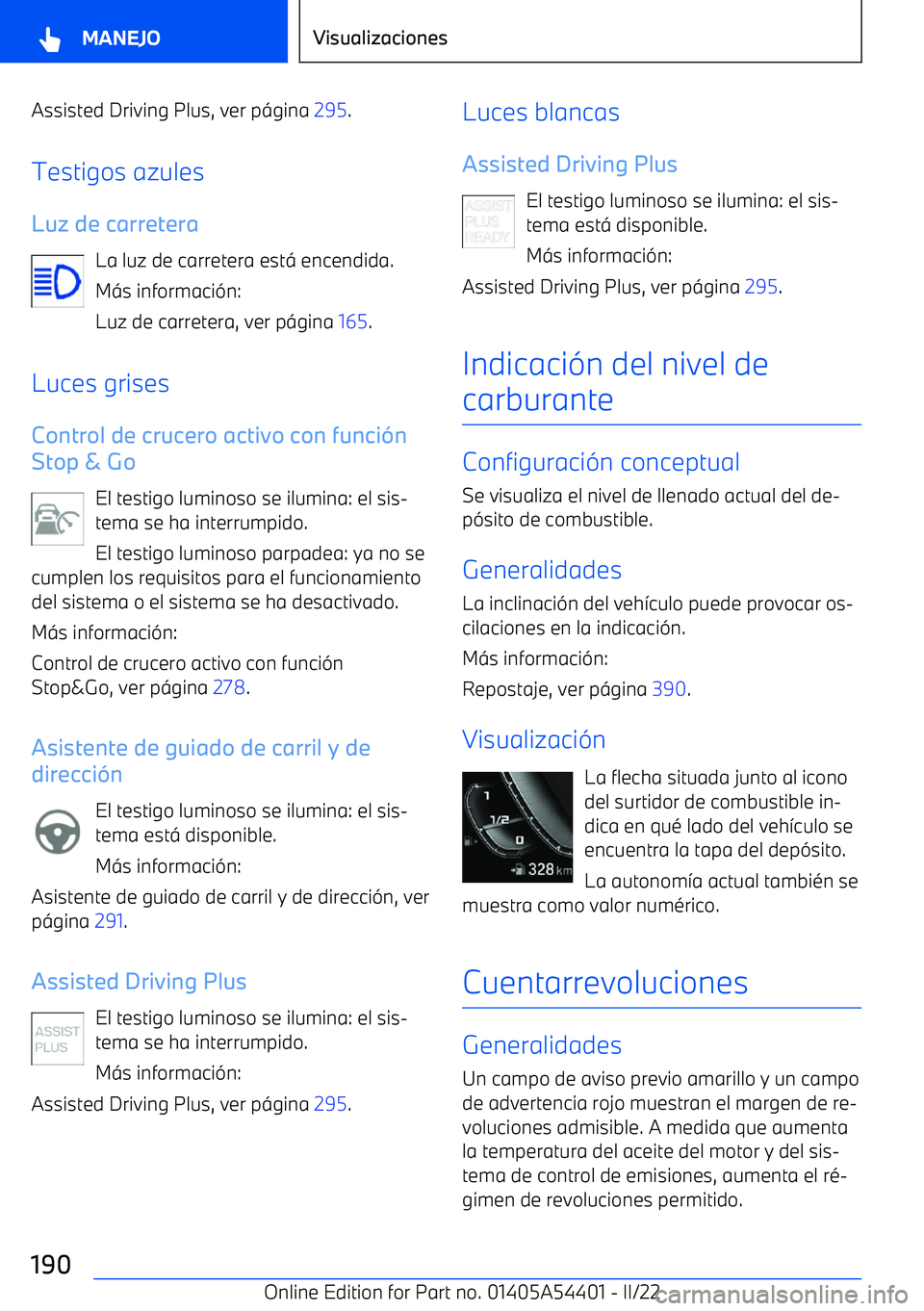 BMW X5 M 2022  Manuales de Empleo (in Spanish) Assisted Driving Plus, ver p