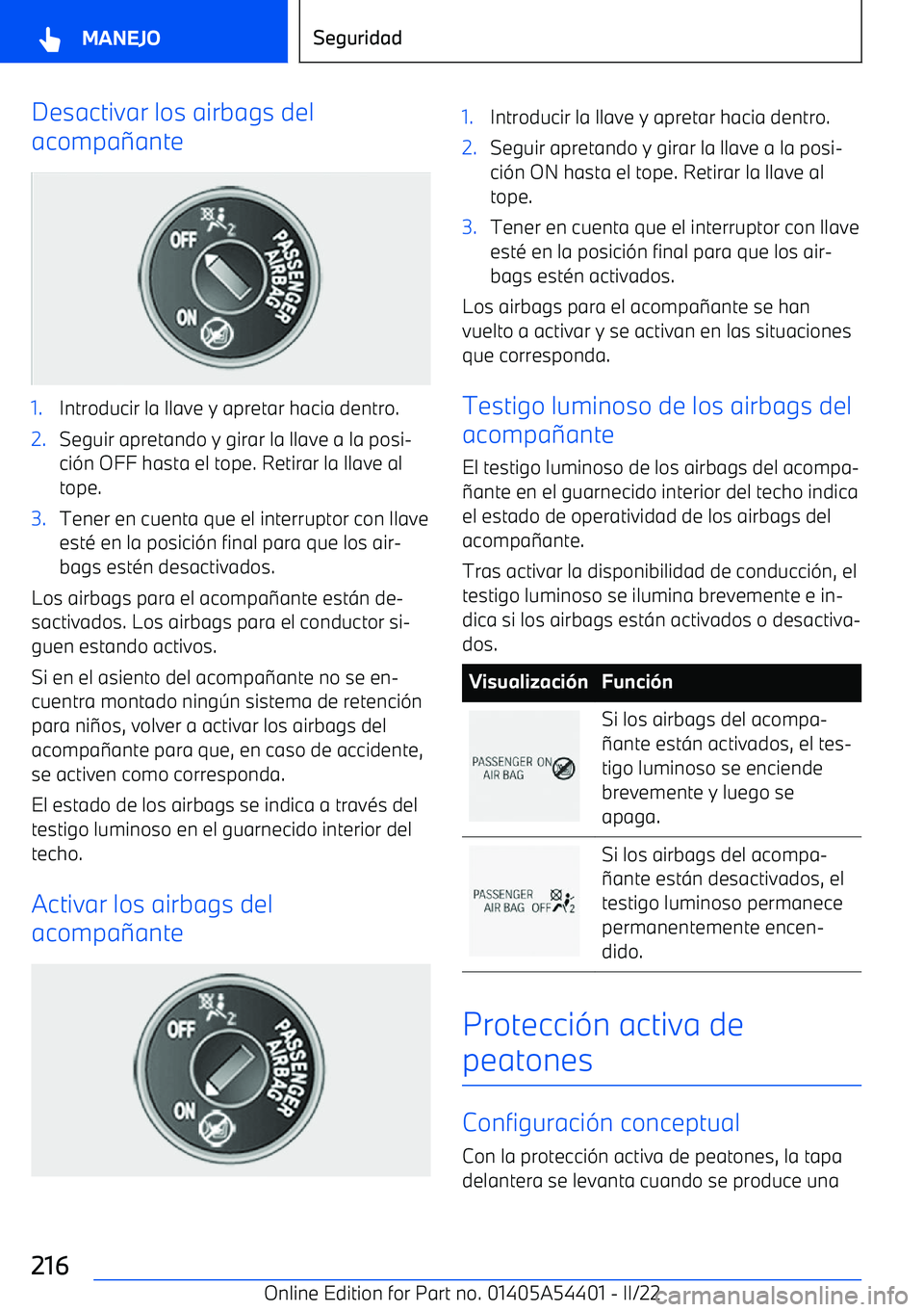BMW X5 M 2022  Manuales de Empleo (in Spanish) Desactivar los airbags del
acompa