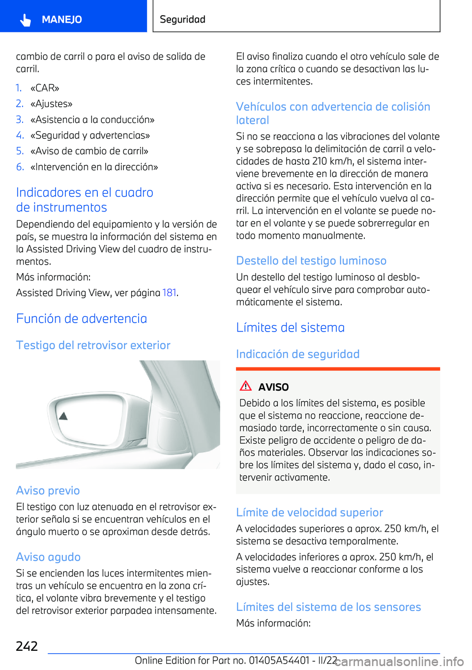 BMW X5 M 2022  Manuales de Empleo (in Spanish) cambio de carril o para el aviso de salida de
carril.1.
