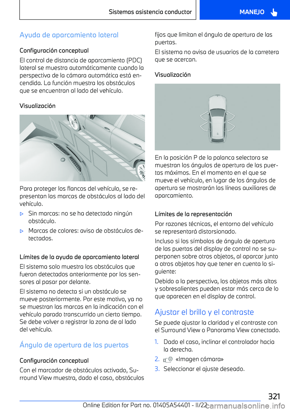 BMW X5 M 2022  Manuales de Empleo (in Spanish) Ayuda de aparcamiento lateral
Configuraci
