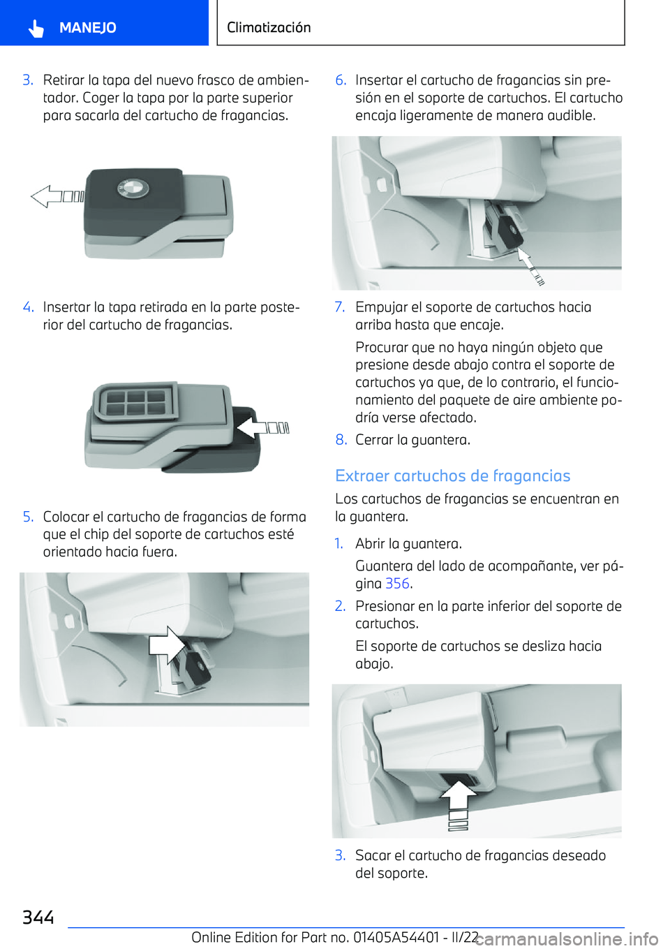 BMW X5 M 2022  Manuales de Empleo (in Spanish) 3.Retirar la tapa del nuevo frasco de ambien