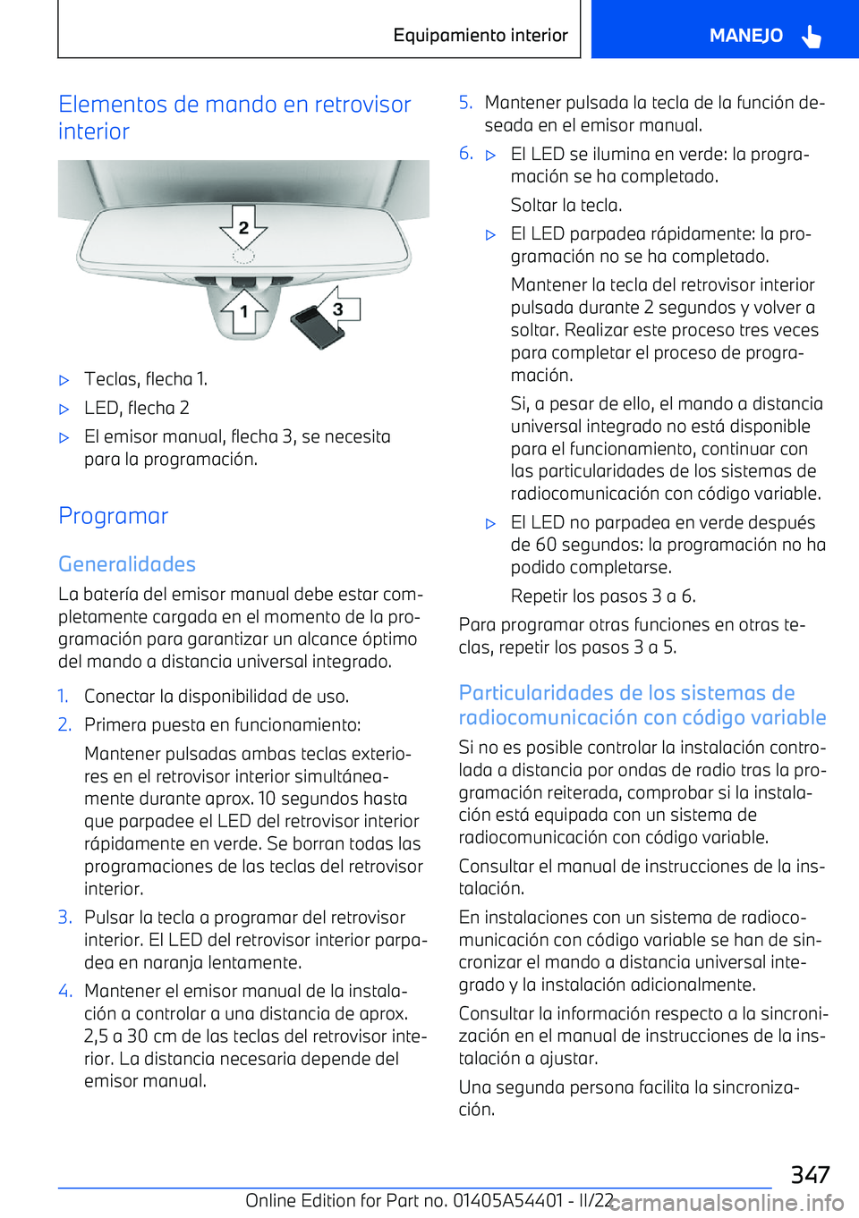 BMW X5 M 2022  Manuales de Empleo (in Spanish) Elementos de mando en retrovisor
interior
