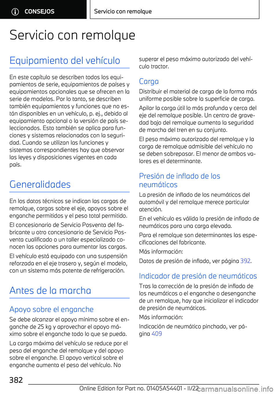 BMW X5 M 2022  Manuales de Empleo (in Spanish) Servicio con remolqueEquipamiento del veh