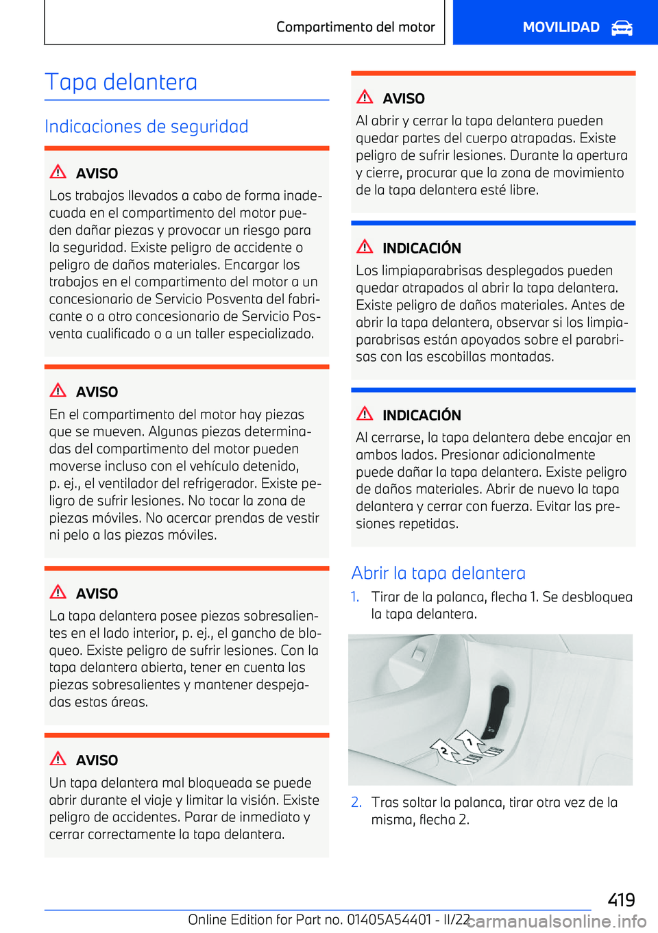 BMW X5 M 2022  Manuales de Empleo (in Spanish) Tapa delantera
Indicaciones de seguridad
AVISO
Los trabajos llevados a cabo de forma inade
