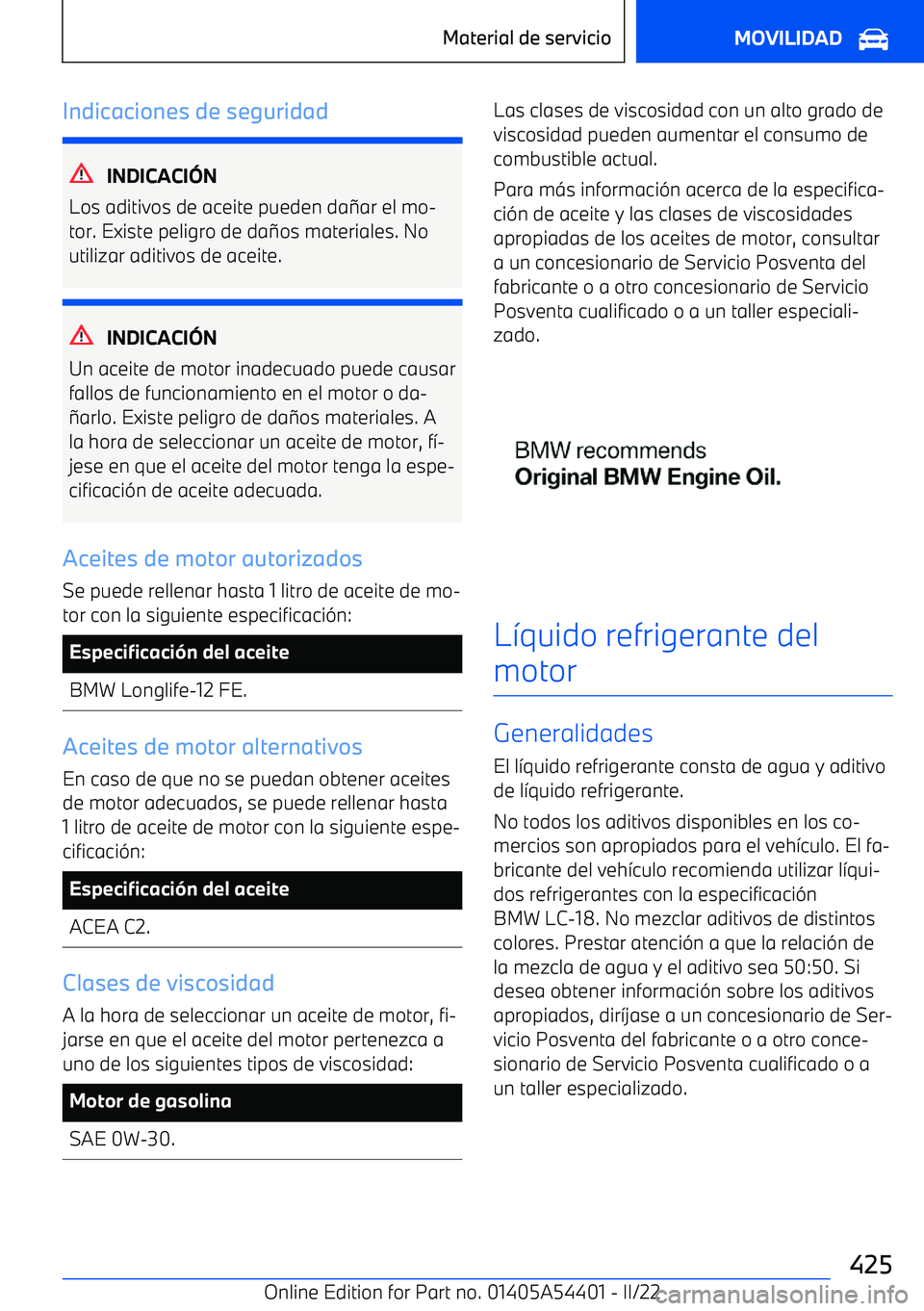 BMW X5 M 2022  Manuales de Empleo (in Spanish) Indicaciones de seguridad
INDICACI