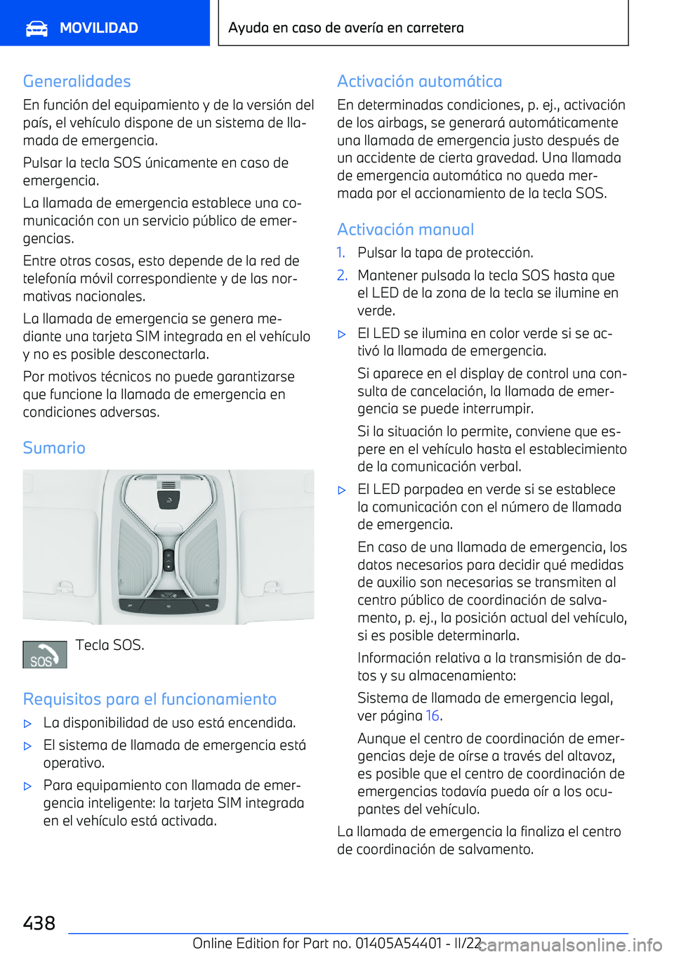 BMW X5 M 2022  Manuales de Empleo (in Spanish) Generalidades
En funci