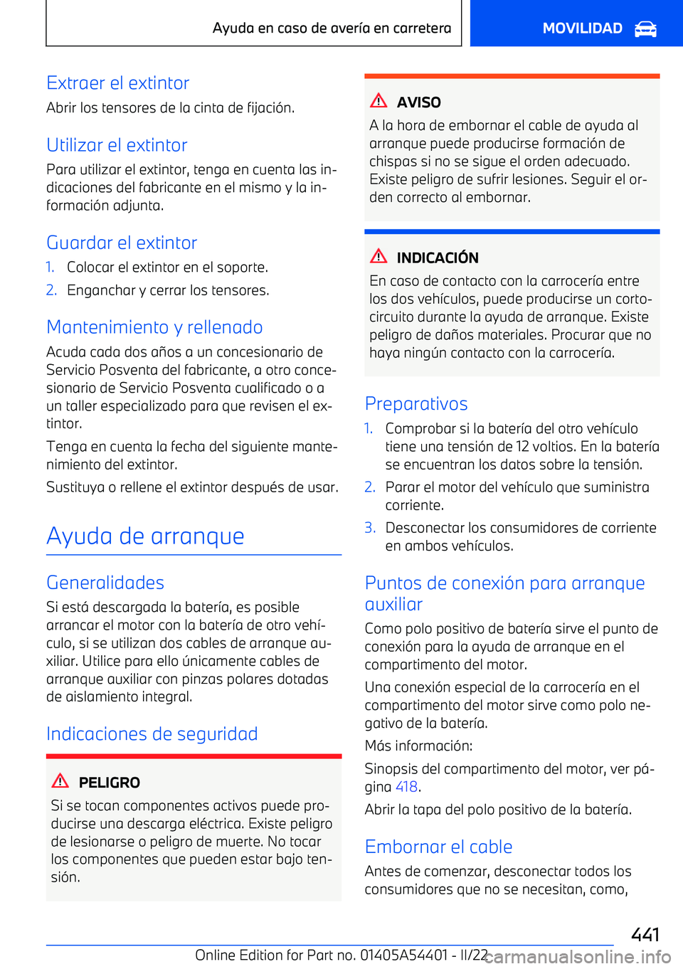 BMW X5 M 2022  Manuales de Empleo (in Spanish) Extraer el extintorAbrir los tensores de la cinta de fijaci