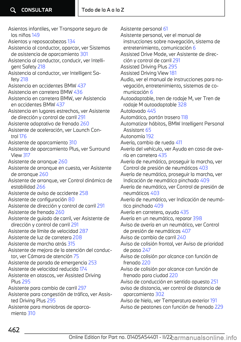 BMW X5 M 2022  Manuales de Empleo (in Spanish) Asientos infantiles, ver Transporte seguro delos ni