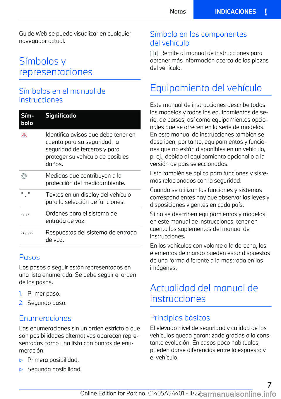 BMW X5 M 2022  Manuales de Empleo (in Spanish) Guide Web se puede visualizar en cualquiernavegador actual.
S