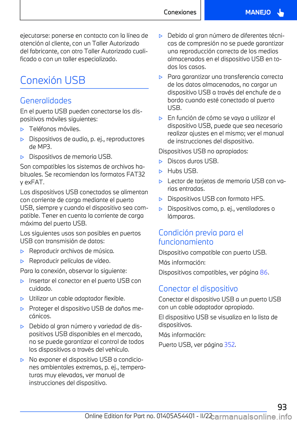 BMW X5 M 2022  Manuales de Empleo (in Spanish) ejecutarse: ponerse en contacto con la l