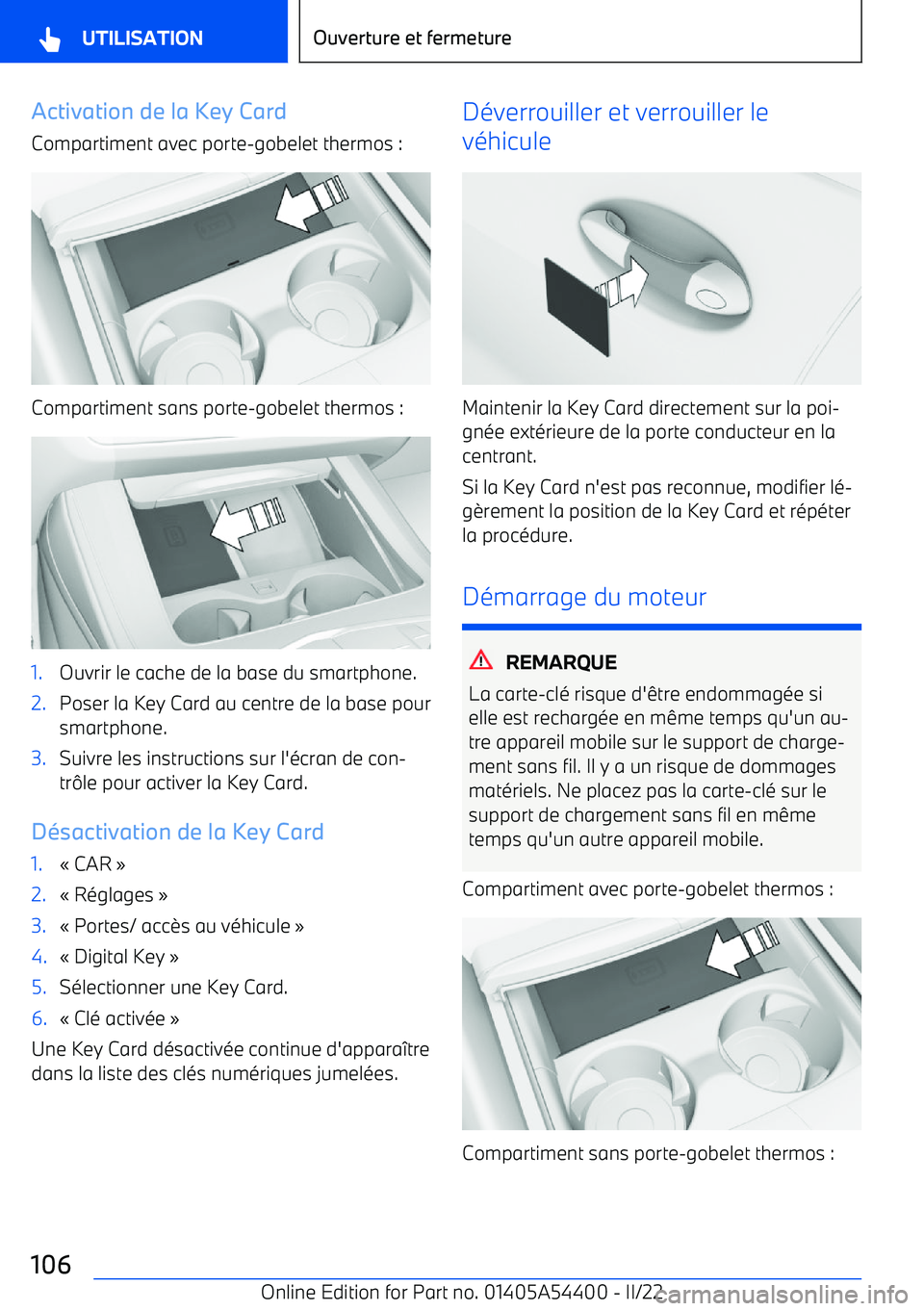 BMW X5 M 2022  Notices Demploi (in French) Activation de la Key Card
Compartiment avec porte