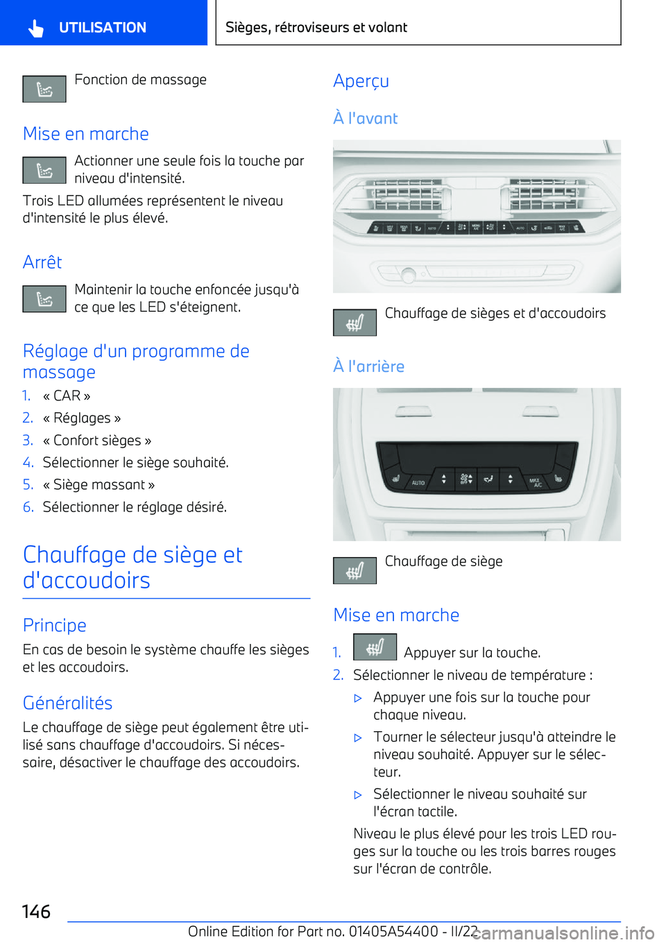 BMW X5 M 2022  Notices Demploi (in French) Fonction de massage
Mise en marche Actionner une seule fois la touche parniveau d