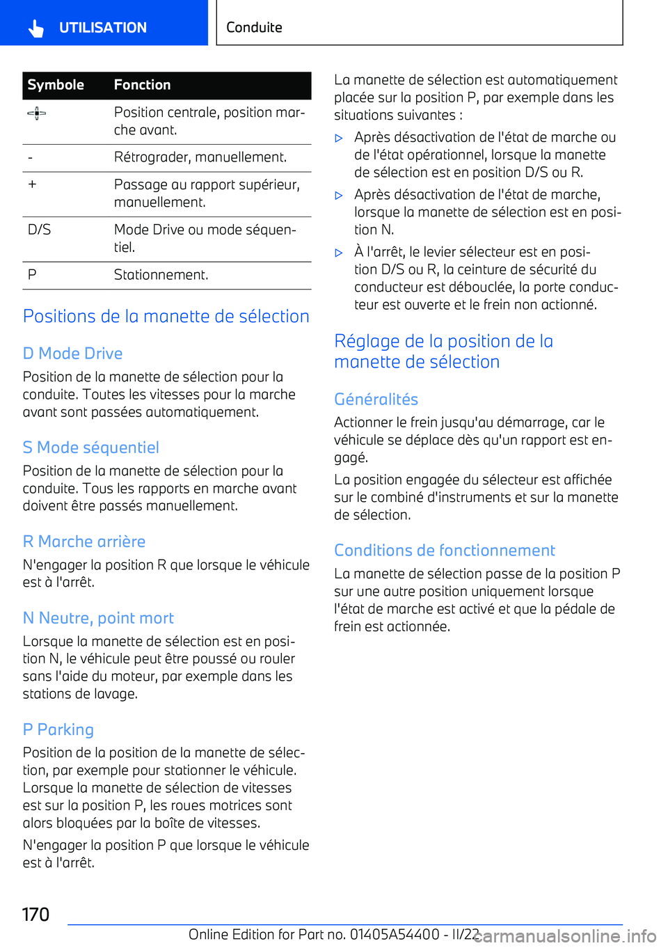 BMW X5 M 2022  Notices Demploi (in French) SymboleFonction Position centrale, position mar