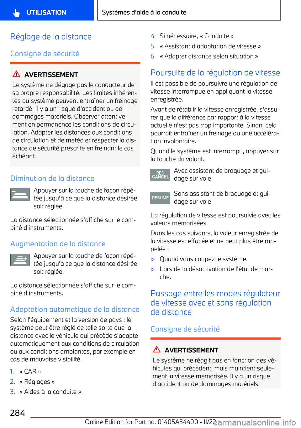 BMW X5 M 2022  Notices Demploi (in French) Réglage de la distanceConsigne de s