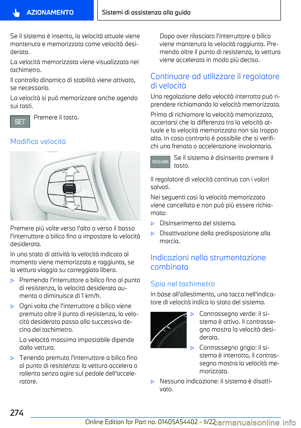 BMW X5 M 2022  Libretti Di Uso E manutenzione (in Italian) Se il sistema 