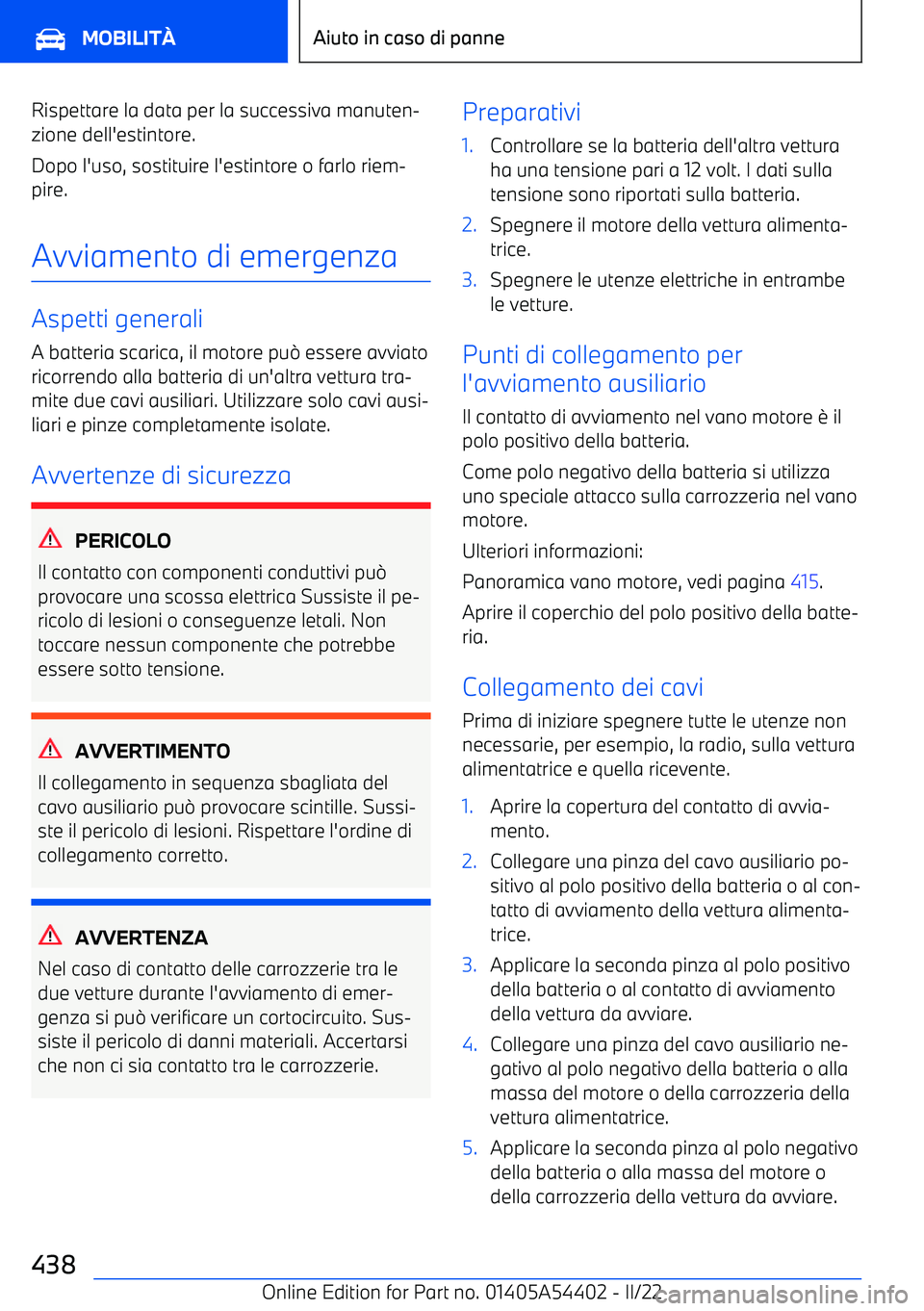 BMW X5 M 2022  Libretti Di Uso E manutenzione (in Italian) Rispettare la data per la successiva manuten