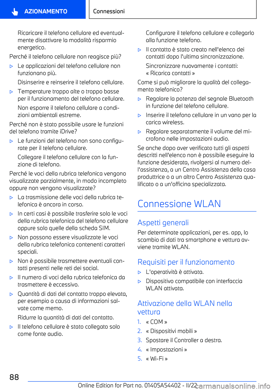 BMW X5 M 2022  Libretti Di Uso E manutenzione (in Italian) Ricaricare il telefono cellulare ed eventual