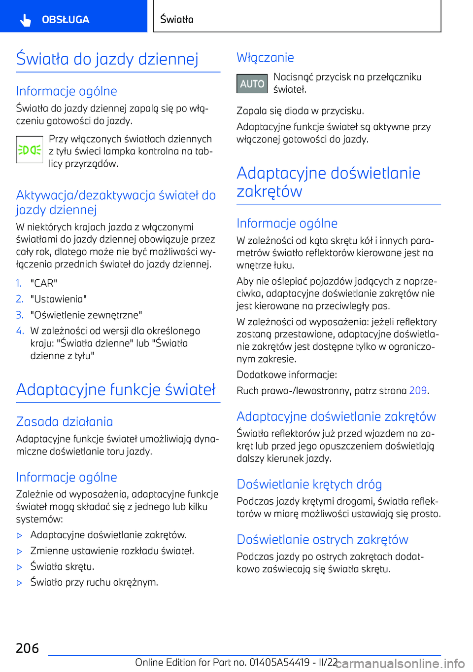 BMW X5 M 2022  Instrukcja obsługi (in Polish) Awiat 2a do jazdy dziennej
Informacje og -lne
A wiat 2a do jazdy dziennej zapal 1 si 6 po w 21