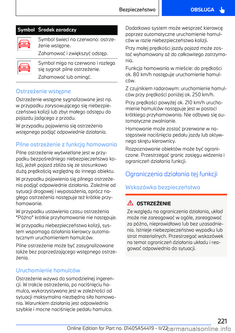 BMW X5 M 2022  Instrukcja obsługi (in Polish) Symbolrodek zaradczySymbol  3wieci na czerwono: ostrze