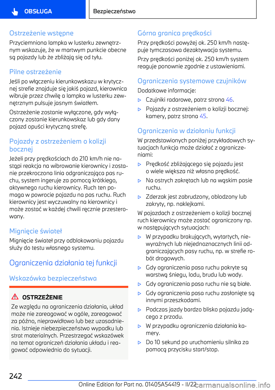 BMW X5 M 2022  Instrukcja obsługi (in Polish) Ostrzeenie wst pne
Przyciemniona lampka w lusterku zewn 6trz