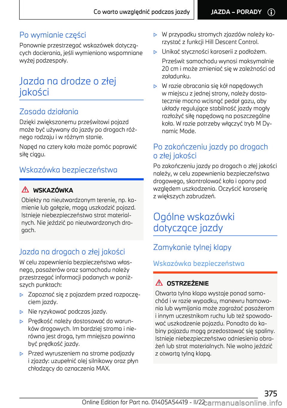 BMW X5 M 2022  Instrukcja obsługi (in Polish) Po wymianie cz63ci
Ponownie przestrzega 4 wskaz -wek dotycz 1
