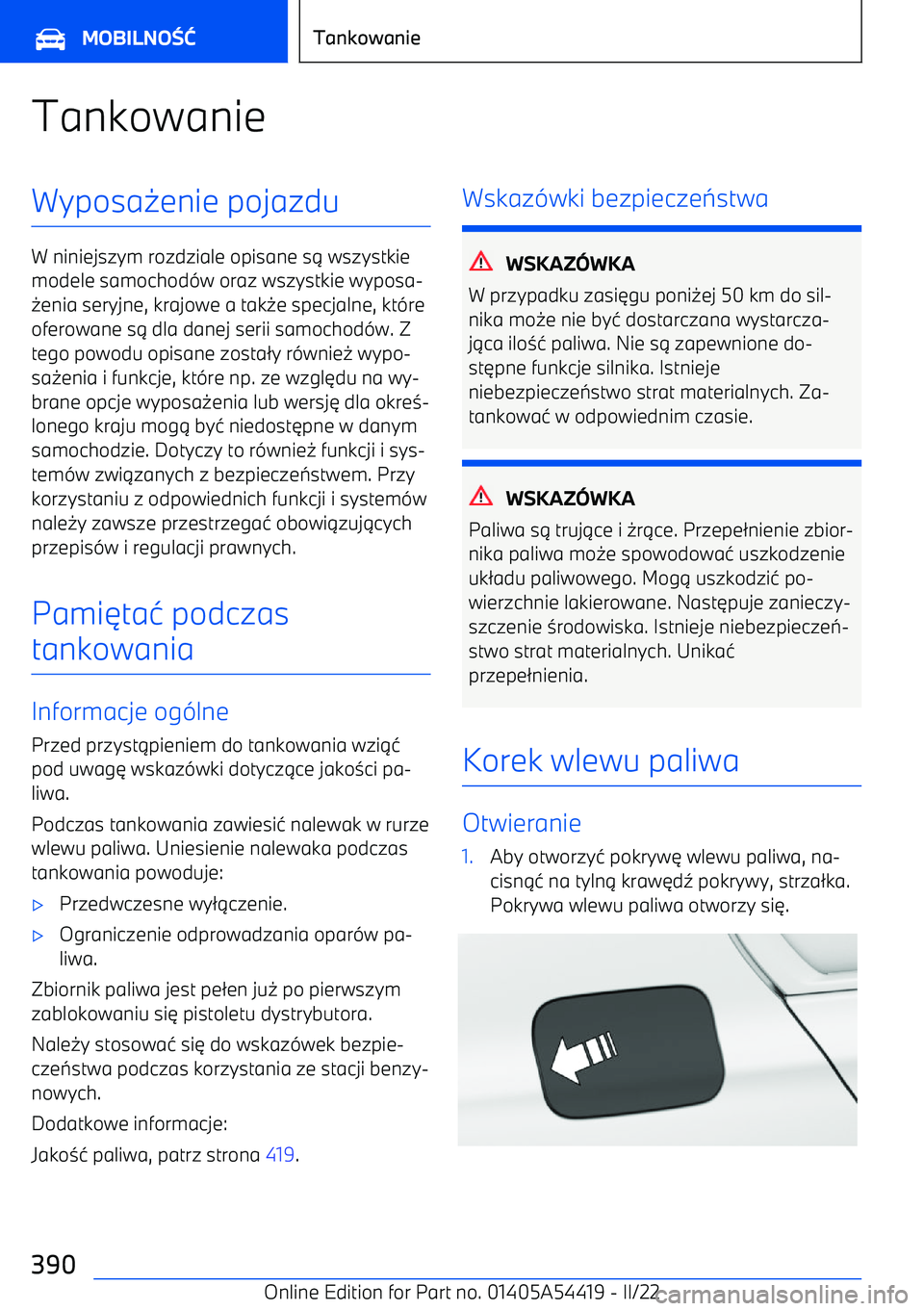 BMW X5 M 2022  Instrukcja obsługi (in Polish) TankowanieWyposa0enie pojazdu
W niniejszym rozdziale opisane s 1 wszystkie
modele samochod -w oraz wszystkie wyposa