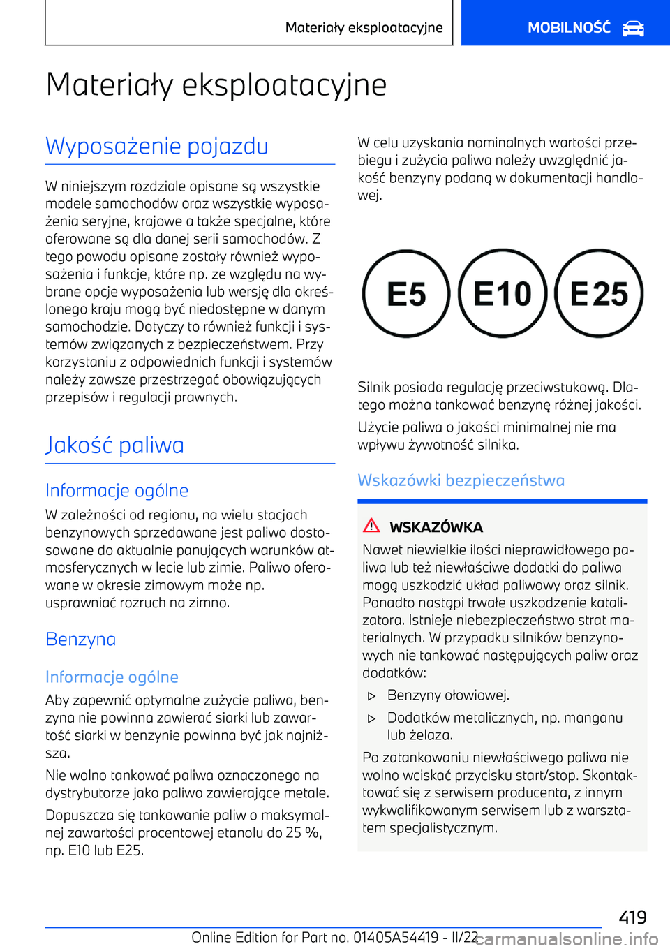 BMW X5 M 2022  Instrukcja obsługi (in Polish) Materia2y eksploatacyjneWyposa 0enie pojazdu
W niniejszym rozdziale opisane s 1 wszystkie
modele samochod -w oraz wszystkie wyposa