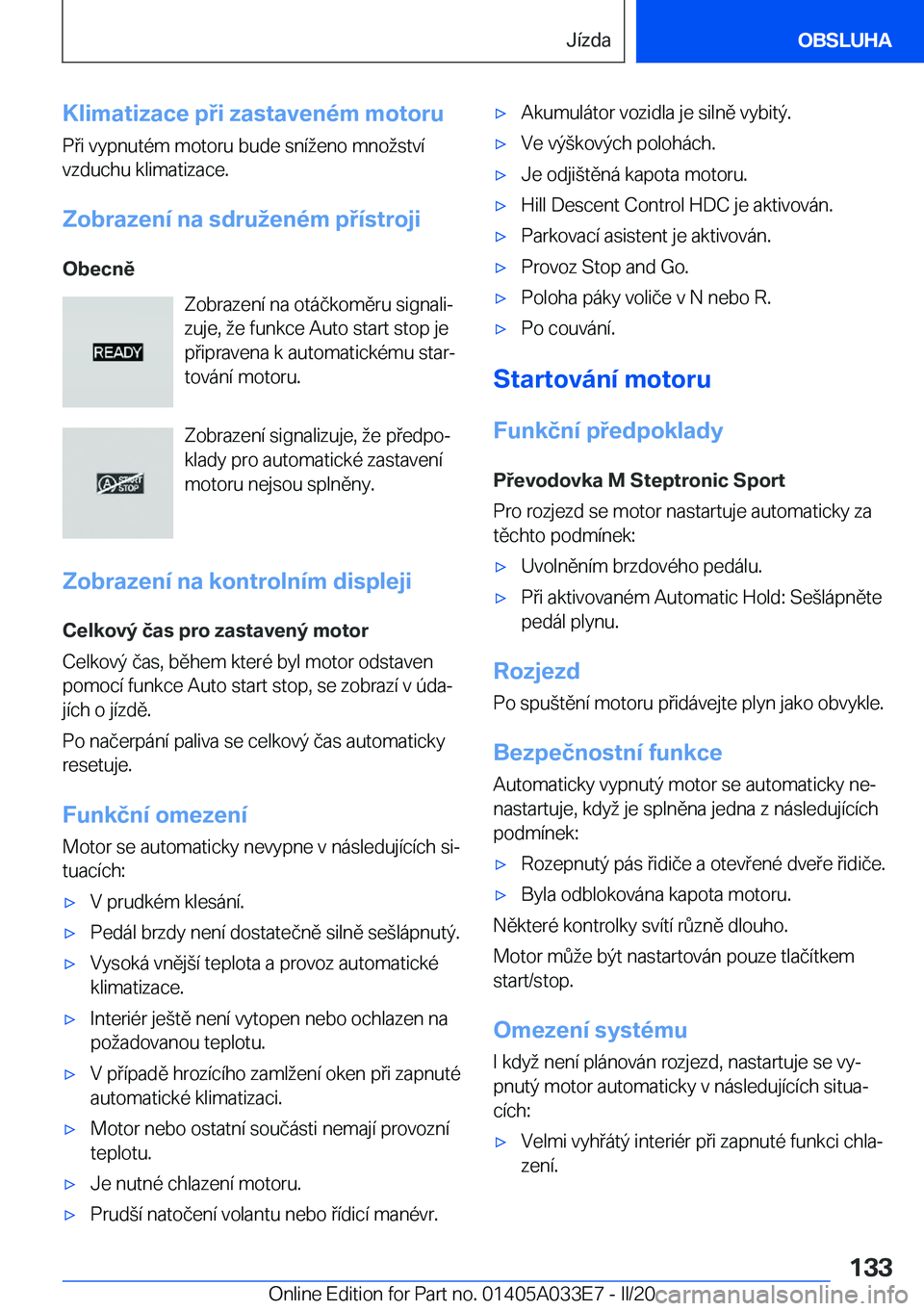 BMW X5 M 2020  Návod na použití (in Czech) �K�l�i�m�a�t�i�z�a�c�e��p�i��z�a�s�t�a�v�e�n�