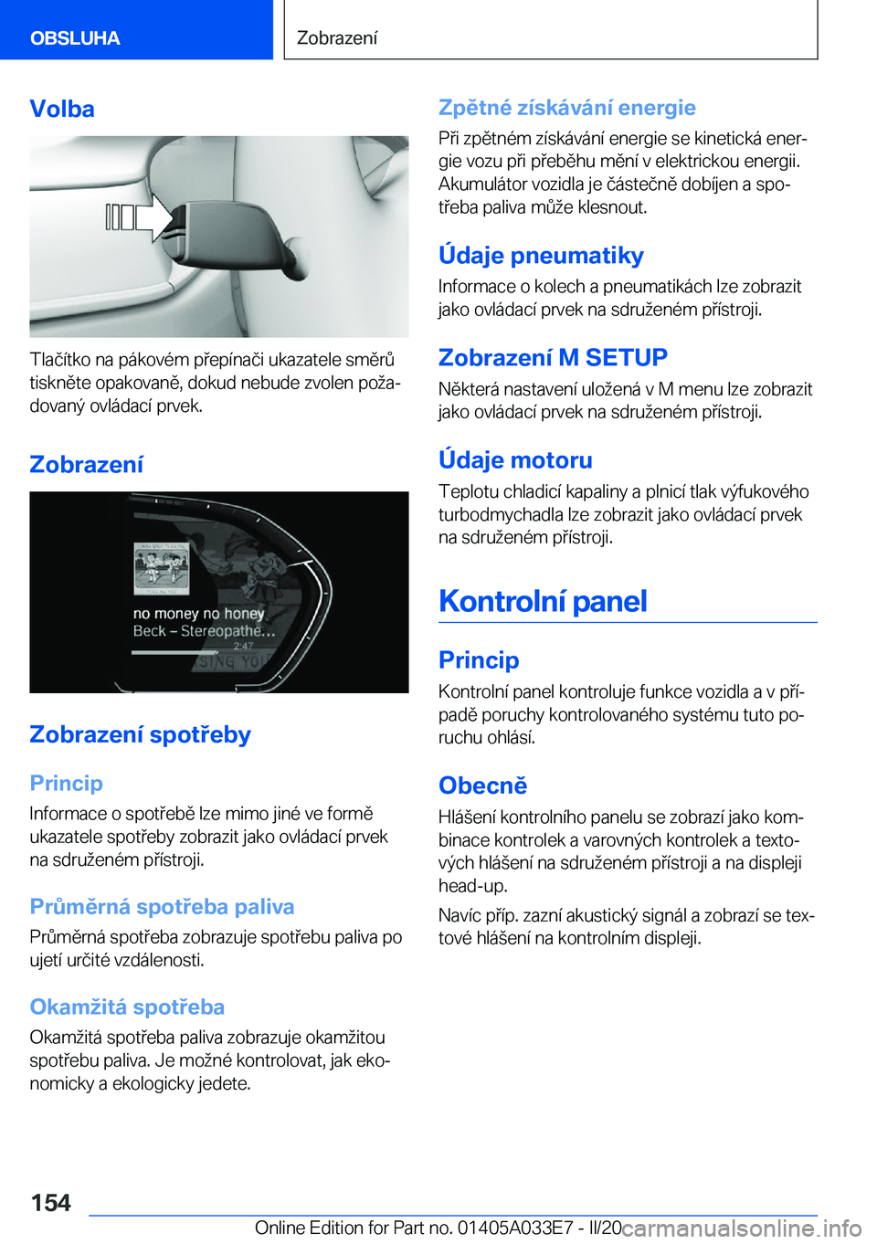 BMW X5 M 2020  Návod na použití (in Czech) �V�o�l�b�a
�T�l�a�č�