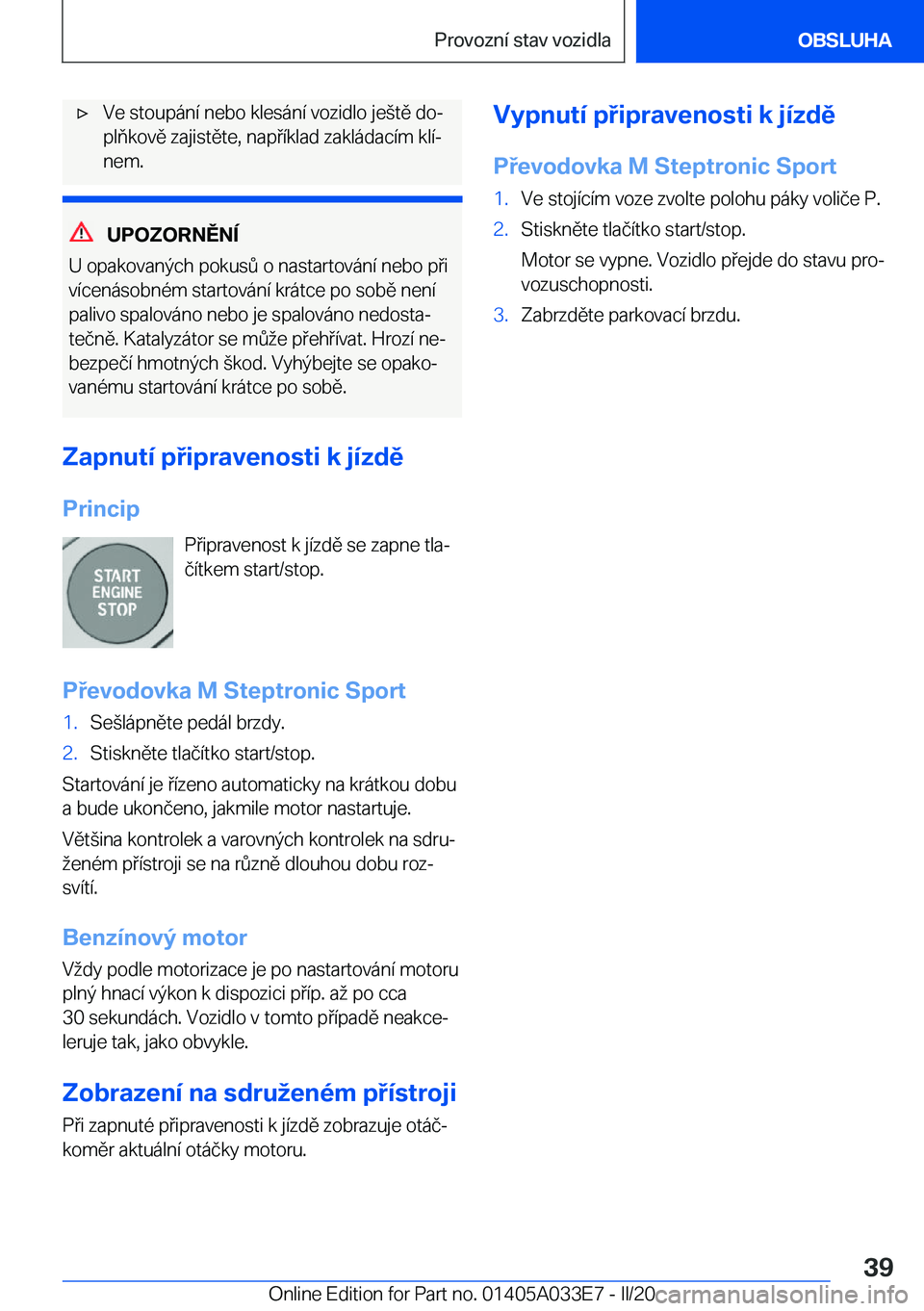 BMW X5 M 2020  Návod na použití (in Czech) 'x�V�e��s�t�o�u�p�