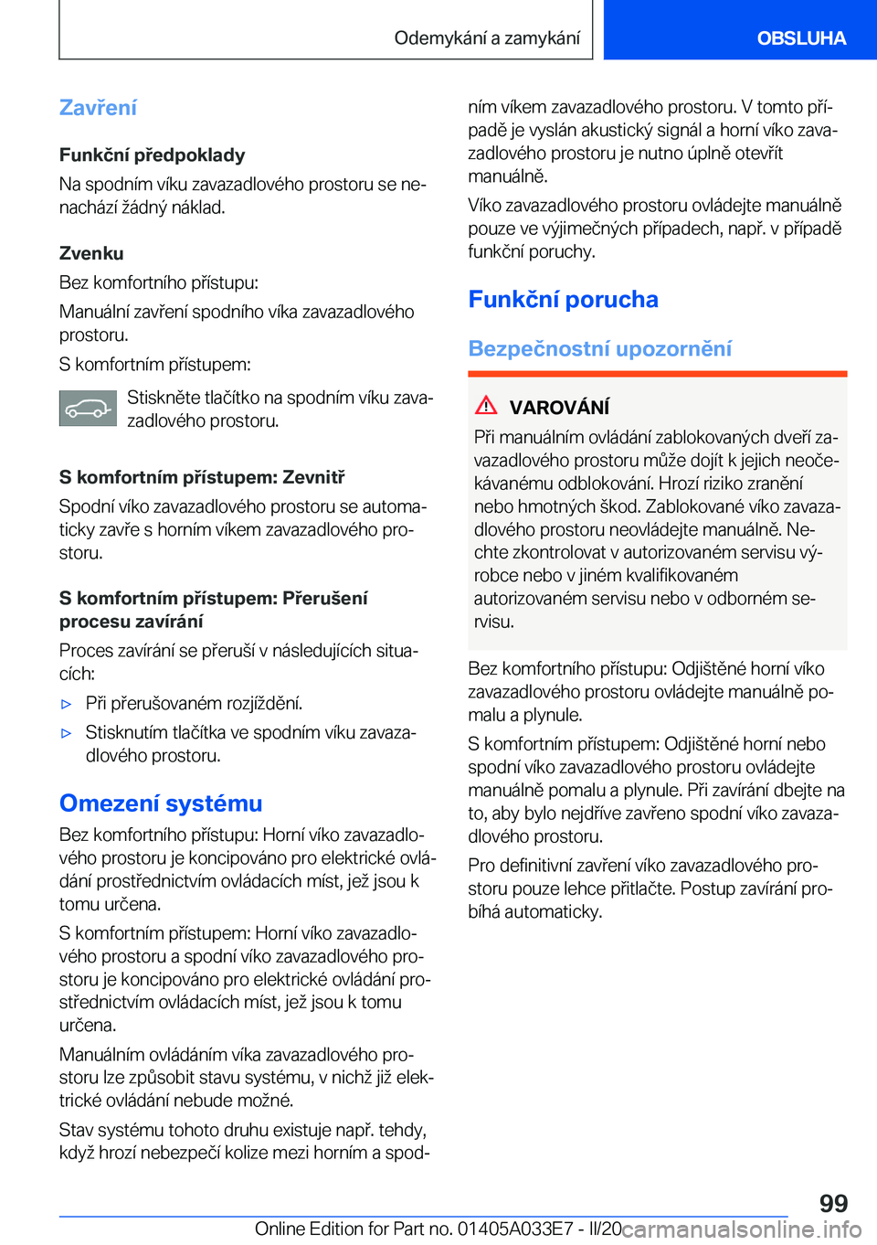 BMW X5 M 2020  Návod na použití (in Czech) �Z�a�v�e�n�