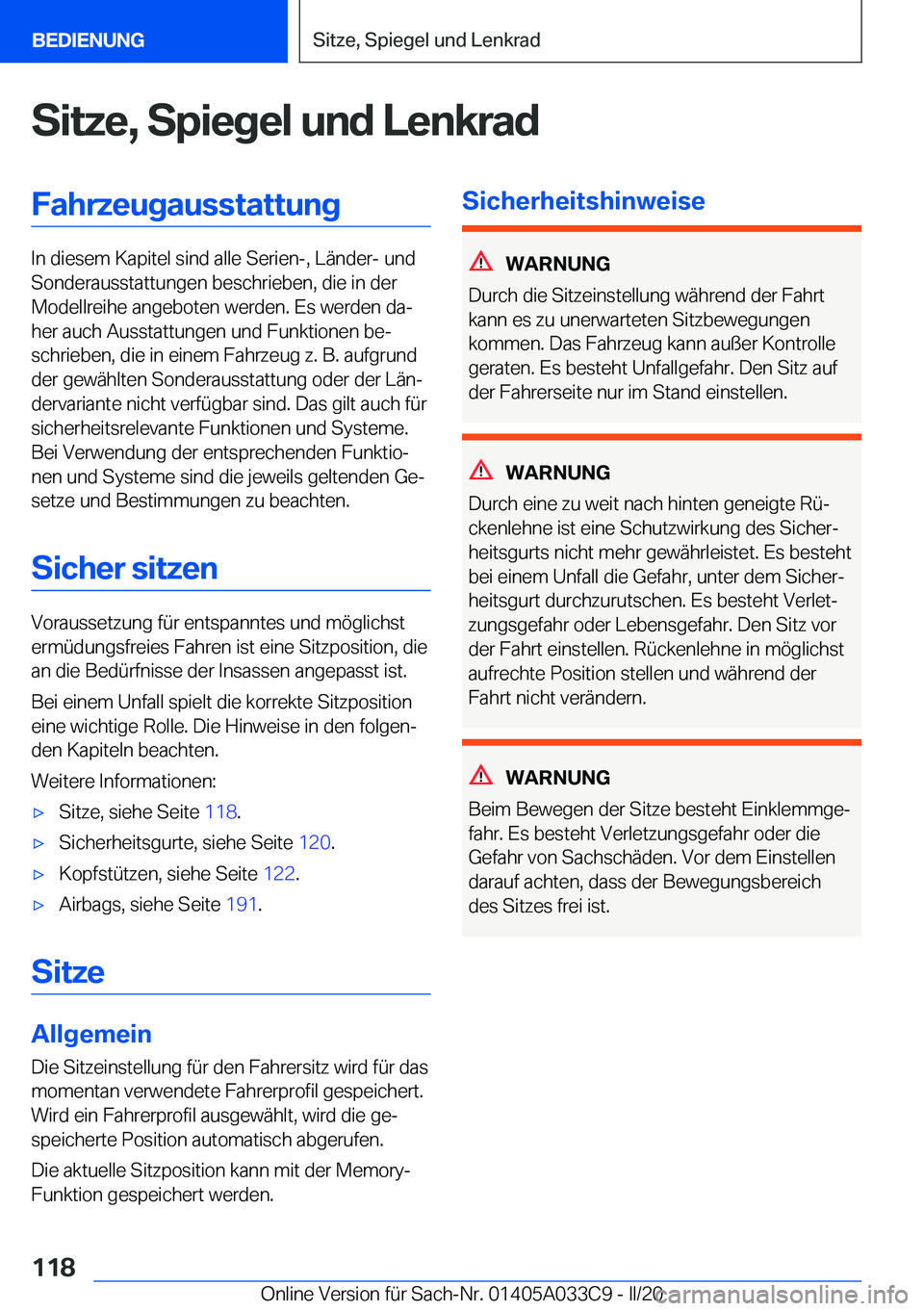 BMW X5 M 2020  Betriebsanleitungen (in German) �S�i�t�z�e�,��S�p�i�e�g�e�l��u�n�d��L�e�n�k�r�a�d�F�a�h�r�z�e�u�g�a�u�s�s�t�a�t�t�u�n�g
�I�n��d�i�e�s�e�m��K�a�p�i�t�e�l��s�i�n�d��a�l�l�e��S�e�r�i�e�n�-�,��L�