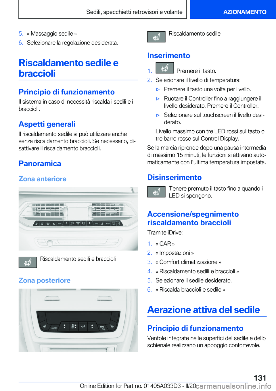 BMW X5 M 2020  Libretti Di Uso E manutenzione (in Italian) �5�.�«��M�a�s�s�a�g�g�i�o��s�e�d�i�l�e��{�6�.�S�e�l�e�z�i�o�n�a�r�e��l�a��r�e�g�o�l�a�z�i�o�n�e��d�e�s�i�d�e�r�a�t�a�.
�R�i�s�c�a�l�d�a�m�e�n�t�o��s�e�d�i�l�e��e�b�r�a�c�c�i�o�l�i
�P�r�i�n�c�