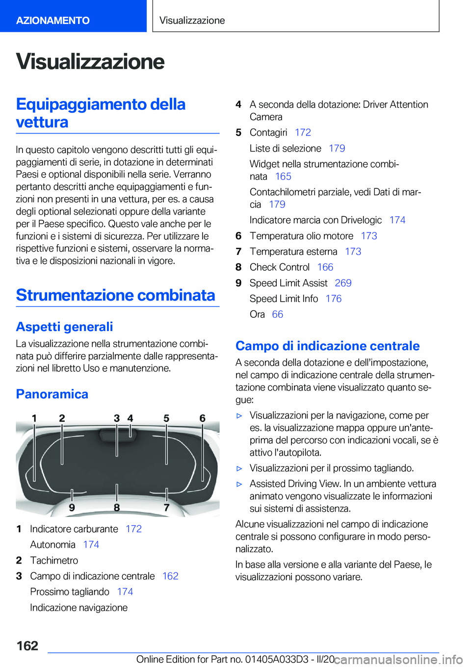 BMW X5 M 2020  Libretti Di Uso E manutenzione (in Italian) �V�i�s�u�a�l�i�z�z�a�z�i�o�n�e�E�q�u�i�p�a�g�g�i�a�m�e�n�t�o��d�e�l�l�a�v�e�t�t�u�r�a
�I�n��q�u�e�s�t�o��c�a�p�i�t�o�l�o��v�e�n�g�o�n�o��d�e�s�c�r�i�t�t�i��t�u�t�t�i��g�l�i��e�q�u�iª
�p�a�g�