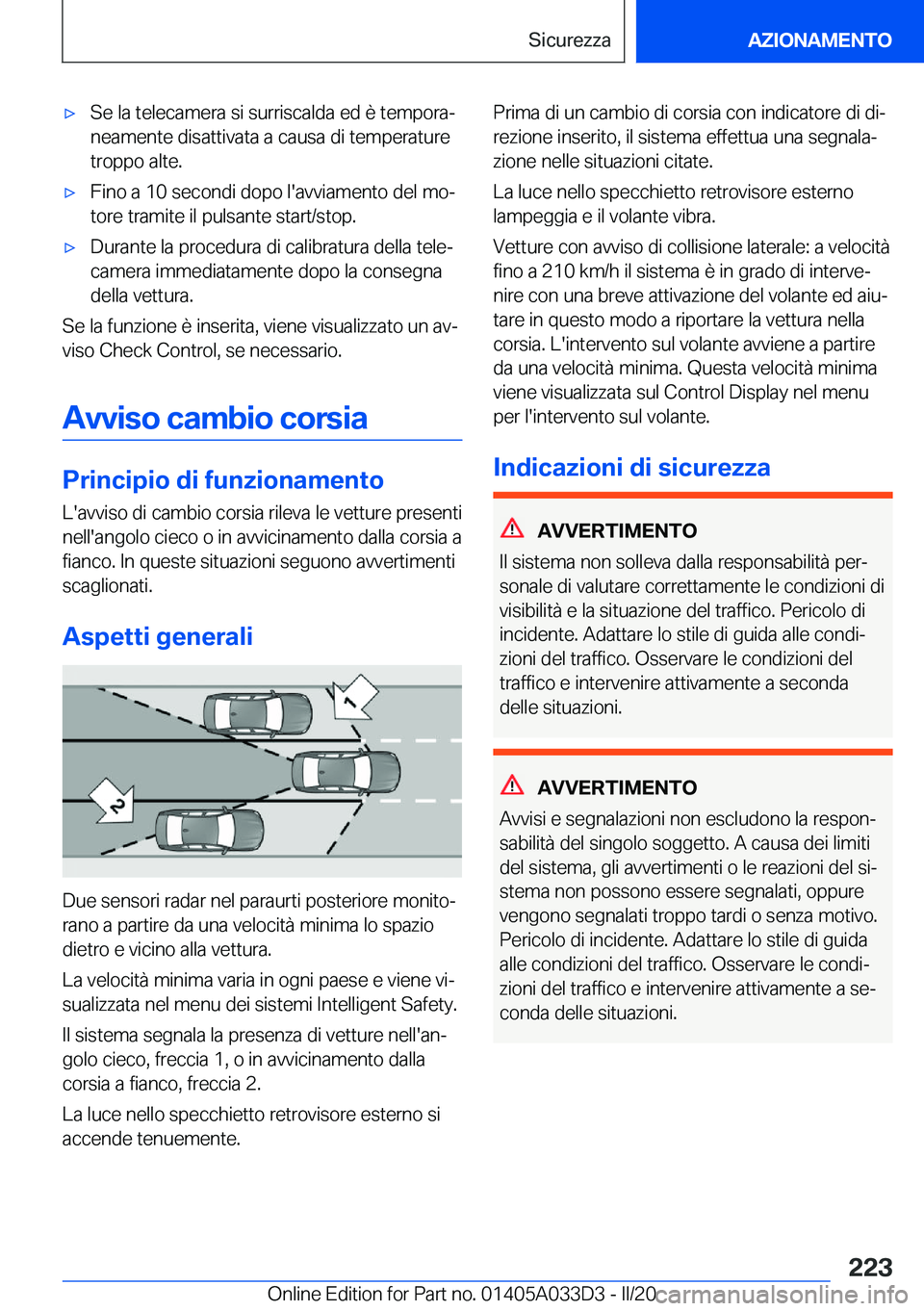 BMW X5 M 2020  Libretti Di Uso E manutenzione (in Italian) 'x�S�e��l�a��t�e�l�e�c�a�m�e�r�a��s�i��s�u�r�r�i�s�c�a�l�d�a��e�d��è��t�e�m�p�o�r�aª�n�e�a�m�e�n�t�e��d�i�s�a�t�t�i�v�a�t�a��a��c�a�u�s�a��d�i��t�e�m�p�e�r�a�t�u�r�e
�t�r�o�p�p�o��