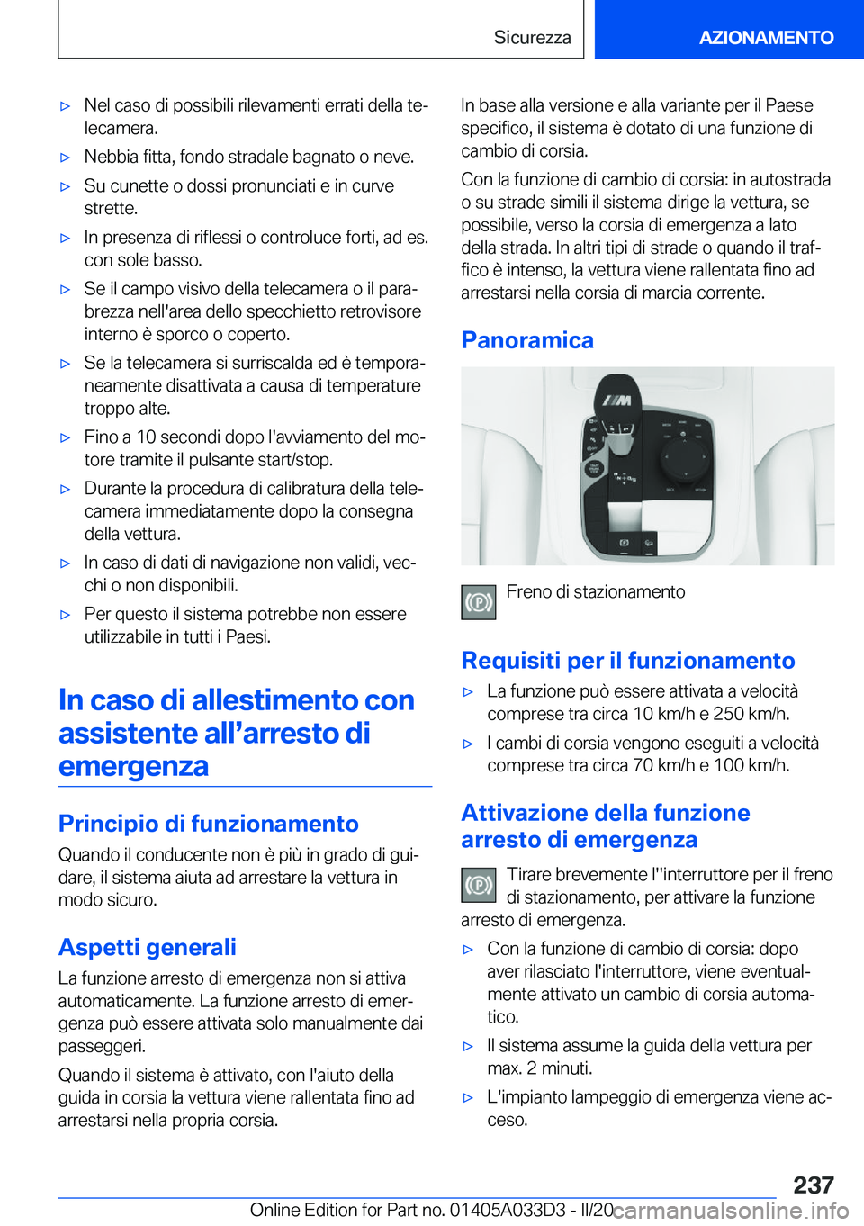 BMW X5 M 2020  Libretti Di Uso E manutenzione (in Italian) 'x�N�e�l��c�a�s�o��d�i��p�o�s�s�i�b�i�l�i��r�i�l�e�v�a�m�e�n�t�i��e�r�r�a�t�i��d�e�l�l�a��t�eª
�l�e�c�a�m�e�r�a�.'x�N�e�b�b�i�a��f�i�t�t�a�,��f�o�n�d�o��s�t�r�a�d�a�l�e��b�a�g�n�a