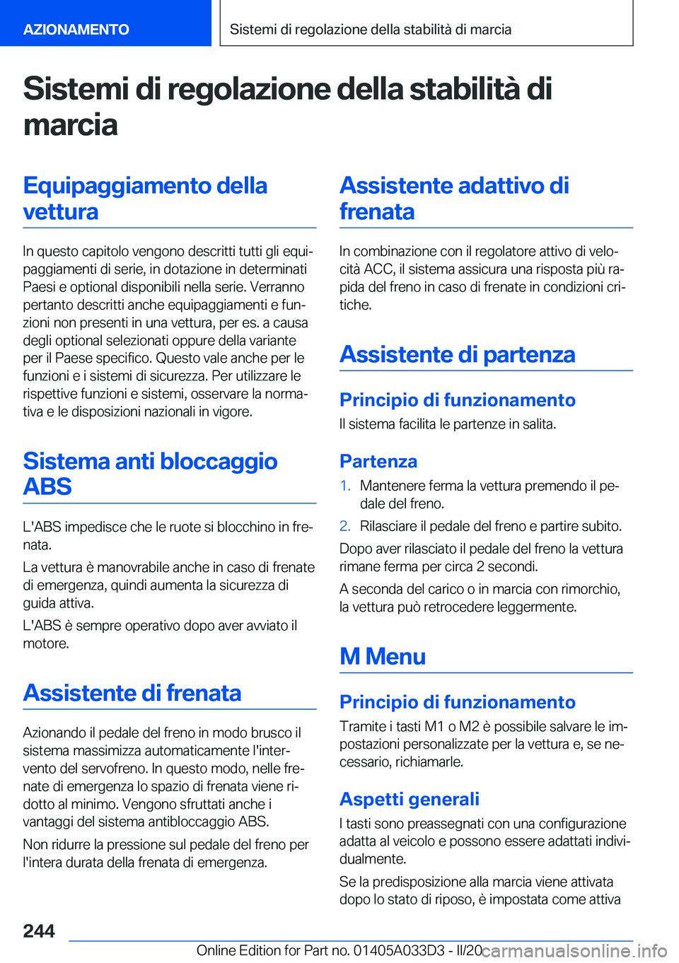 BMW X5 M 2020  Libretti Di Uso E manutenzione (in Italian) �S�i�s�t�e�m�i��d�i��r�e�g�o�l�a�z�i�o�n�e��d�e�l�l�a��s�t�a�b�i�l�i�t�