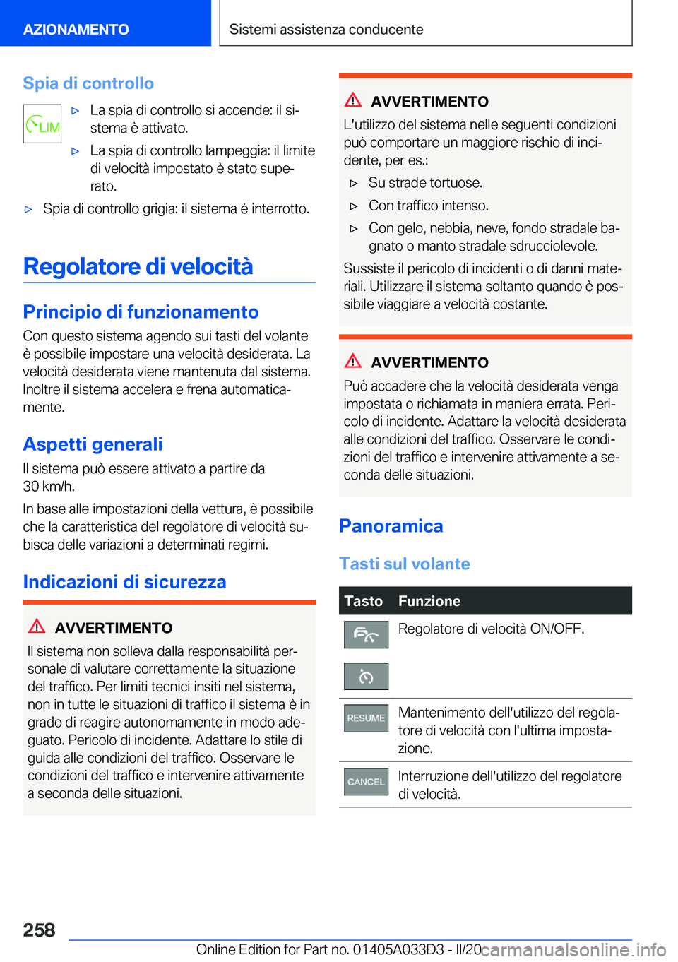BMW X5 M 2020  Libretti Di Uso E manutenzione (in Italian) �S�p�i�a��d�i��c�o�n�t�r�o�l�l�o'x�L�a��s�p�i�a��d�i��c�o�n�t�r�o�l�l�o��s�i��a�c�c�e�n�d�e�:��i�l��s�iª�s�t�e�m�a��è��a�t�t�i�v�a�t�o�.'x�L�a��s�p�i�a��d�i��c�o�n�t�r�o�l�l�o